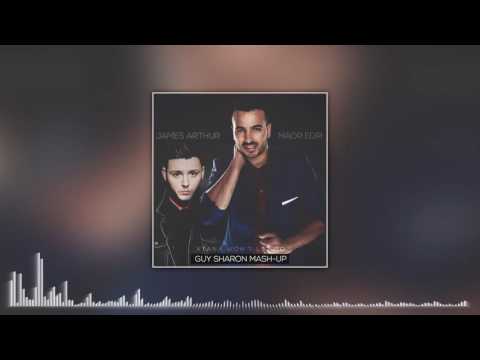 Maor Edri Vs. James Arthur - Ktana Won't Let Go (Guy Sharon Mash-Up)