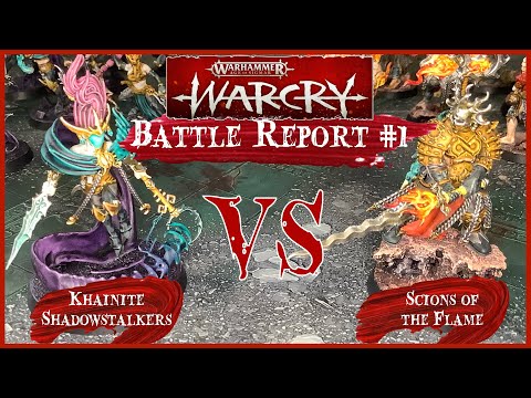 WARCRY BATTLE REPORT #1 - KHAINITE SHADOWSTALKERS VS SCIONS OF THE FLAME - Warhammer Warcry Catacomb
