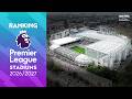 󠁧󠁢󠁥󠁮󠁧󠁿 PREMIER LEAGUE STADIUMS 2026 27 RANKED