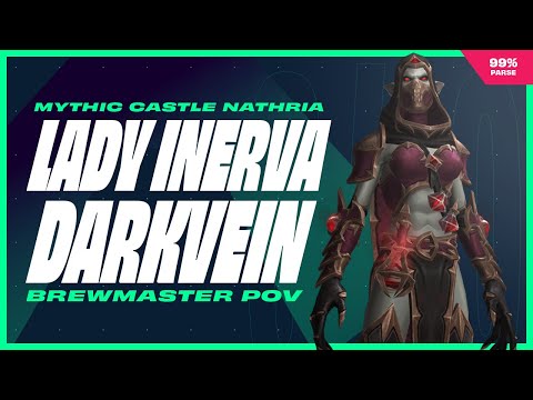 Mythic Lady Inerva Darkvein | Brewmaster / Raid Lead POV