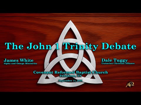 The John 1 Trinity Debate: James White vs. Dale Tuggy