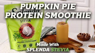 Splenda Pumpkin Pie Protein Smoothie | Made with Splenda Stevia