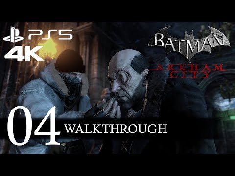 Batman: Arkham City Walkthrough Part 4 (No Commentary/Full Game) PS5 4K