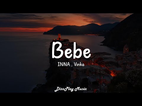 INNA ft Vinka - Bebe (lyrics)