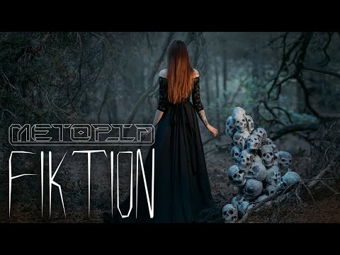 Metopia - Fiktion [OFFICIAL VIDEO]