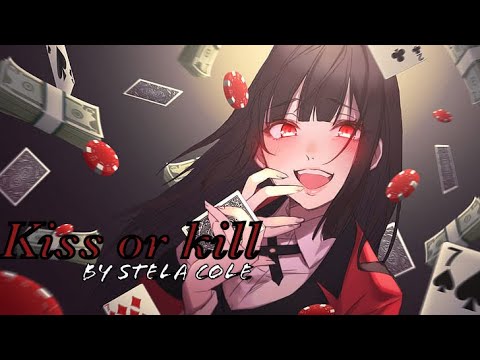 Nightcore - Kiss or Kill (Stela Cole) (Lyrics)