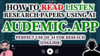 Unlock the Power of AI: Transform Your Research with AUDEMIC.APP - Paper Summarizer and Reader - ENG