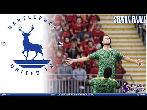FIFA 22 YOUTH ACADEMY Career Mode EP100 - Youth Edition - Hartlepool United - SEASON FINALE!