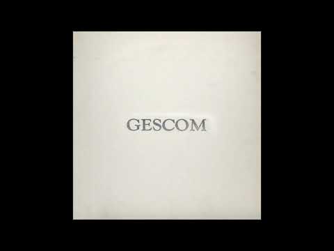Gescom - Gescom E.P. (Full EP)