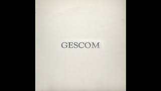 Gescom - Gescom E.P. (Full EP)