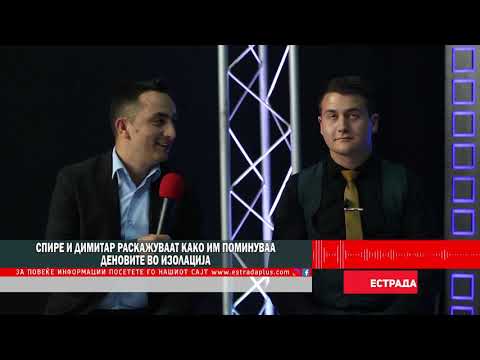 Spire i Dimitar raskazuvaat kako im pominuvaa denovite vo izolacija