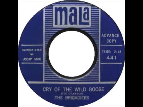 The Brigadiers - Cry Of The Wild Goose