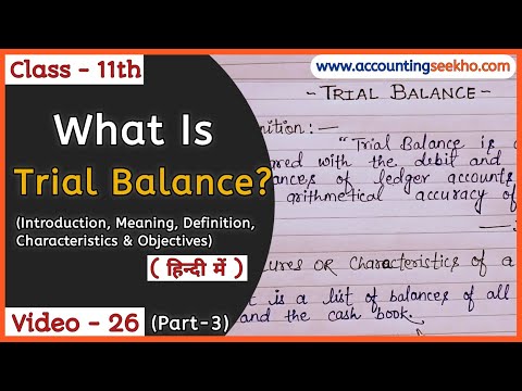 Trial Balance Introduction Meaning Definition Characteristics And Objectives Of Trial Balance |