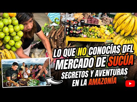 Conociendo el MERCADO de Sucúa en Morona Santiago 🇪🇨