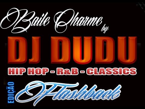Charme classics.Dj Dudu Rj