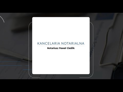 Paweł Cieślik Kancelaria notarialna - video