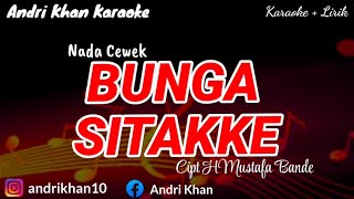 Download lagu KARAOKE LIRIK VERSI ANDRI KHAN BUNGA SITAKKE CIPT ... mp3