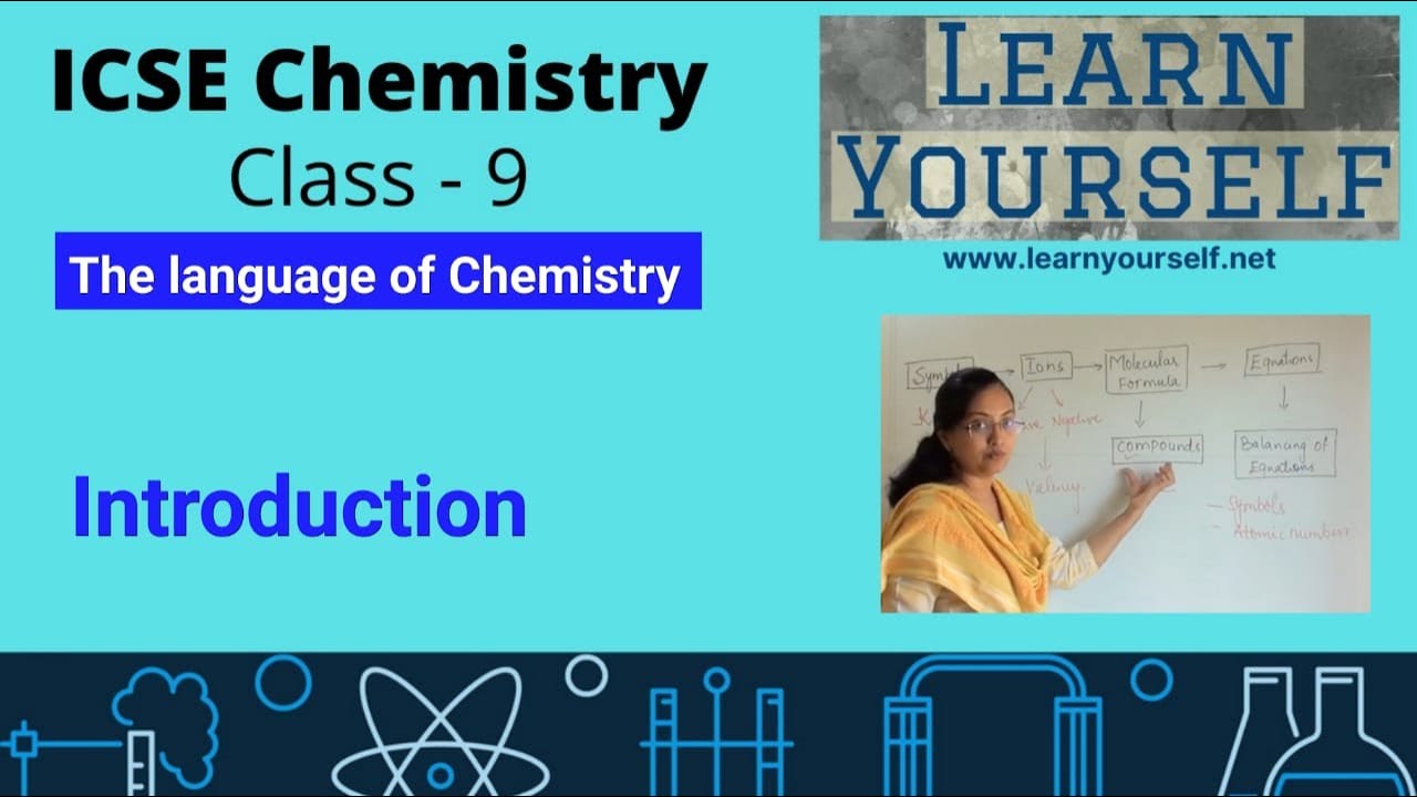 ICSE Std-9 Chemistry-  Introduction || Language of Chemistry