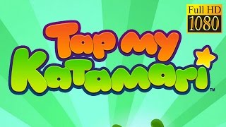 Tap My Katamari - Idle Clicker Game Review 1080p Official BANDAI NAMCO Casual 2016