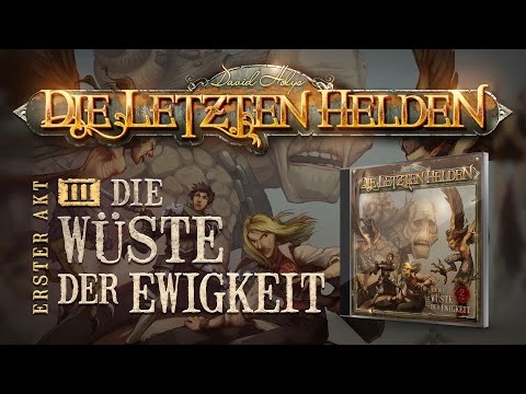 Die Letzten Helden (03) - Die Wüste der Ewigkeit - Hörspiel komplett