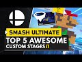 Super Smash Bros Ultimate | TOP 10 Awesome Custom Stages