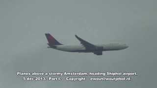 preview picture of video 'video. Planes above a stormy Amsterdam.  5 dec 2013.  Part I'