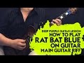 Deep Purple Guitar Lesson - How to Play Rat Bat ...