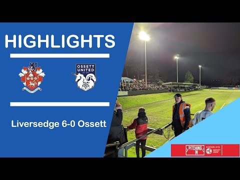 HIGHLIGHTS | Liversedge FC 6-0 Ossett United | Pitching In Northern Premier League