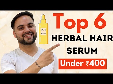 Top 6 Herbal Hair Serums Under ₹400 || Best Herbal...