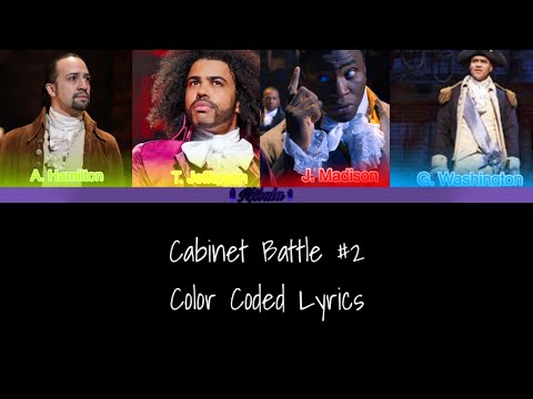 Cabinet Battle #2 || Hamilton || Color Coded Lyrics [2-7]