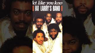 Download lagu Fat Larry's Band_ Act Like You Know (1982) mp3