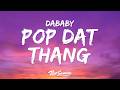 DaBaby POP DAT THANG Lyrics