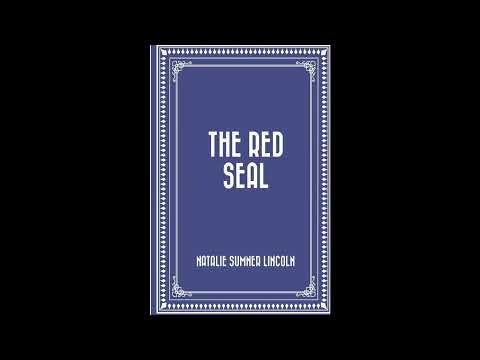 The Red Seal by Natalie Sumner Lincoln — free full audiobook