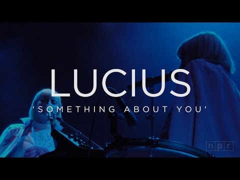 Something About You - Lucius