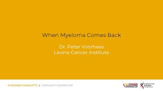 When Myeloma Comes Back - M-Power Charlotte