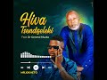 Mr Xikheto Hiva Tsendzeleki Feat Dr General Muzka Official Audio