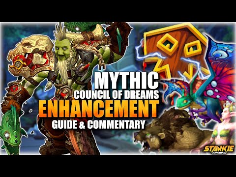 Mythic Council Of Dreams - Enhancement Guide - | Dragonflight 10.2 Season 3
