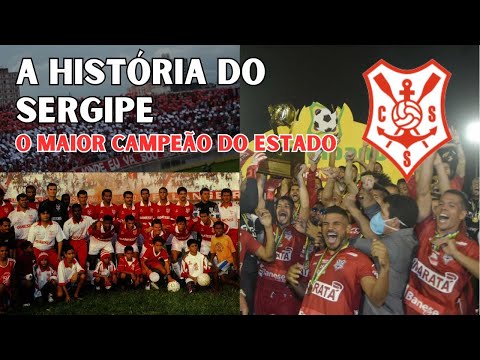 The Complete History of Sergipe: The Greatest Champion of Sergipe