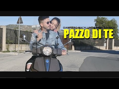 Giampiero Macaluso Ft. Sara Sansica - Pazzo di te