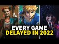 Every Game Delayed in 2022 So Far