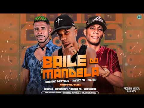 ROBINHO DESTAKY E ADIDAS NG E MC GW BAILE DO MANDELA ( MÚSICA NOVA ) 2019
