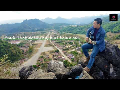 Paub li Txhob tso koj mus txiav xas  (  nkauj tshiab 2025 )