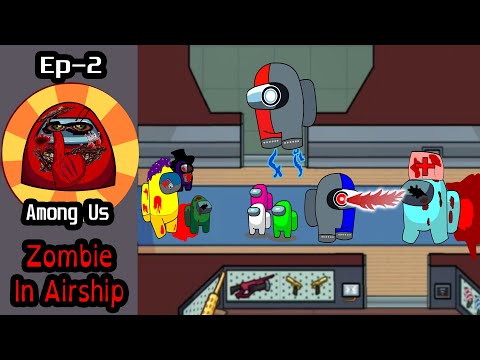 Among Us Survival Mode with Zombies (New Airship Map) Episode 2
