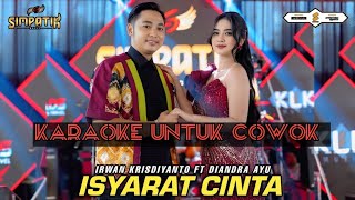 Download lagu ISYARAT CINTA SIMPATIK - KARAOKE UNTUK COWOK mp3