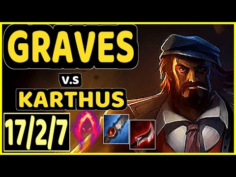 DAT (KITZUO) (GRAVES) vs KARTHUS - 17/2/7 KDA JUNGLE GAMEPLAY - NA Ranked GRANDMASTER