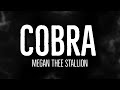 Cobra - Megan Thee Stallion (Lyrics)