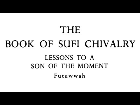 The Book of Sufi Chivalry - Al Hussayn Al Sulami - Full Audiobook