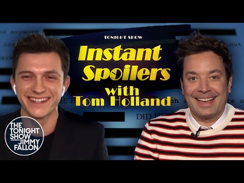 Instant Spoilers with Tom Holland | The Tonight Show Starring Jimmy Fallon