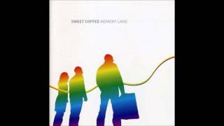 Sweet Coffee - Memory Lane