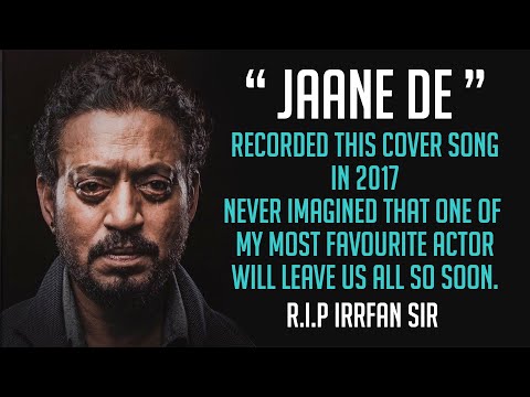 Tribute to Irrfan Khan | Jaane De | Female Version (cover)  | Varsha Singh | Guru Dhanoa